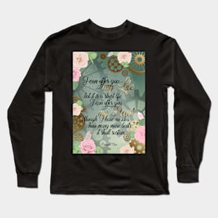 I can offer you my life Long Sleeve T-Shirt